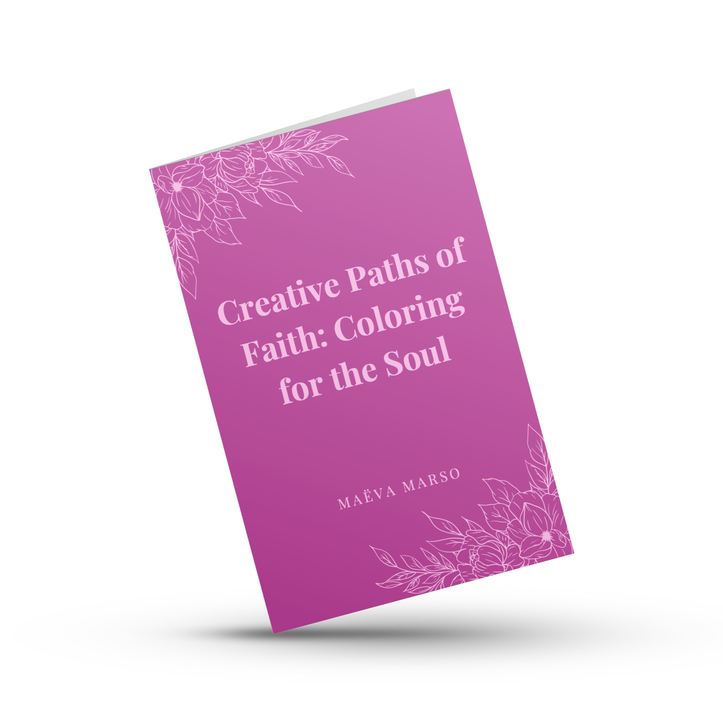 Creative Paths of Faith: Coloring for the Soul
