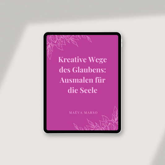 Kreative Wege des Glaubens: Ausmalen für die Seele E-Book