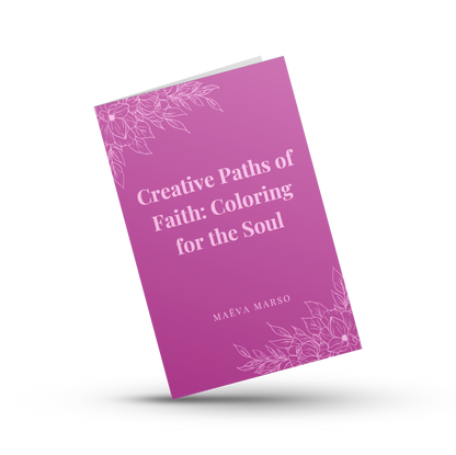 Creative Paths of Faith: Coloring for the Soul