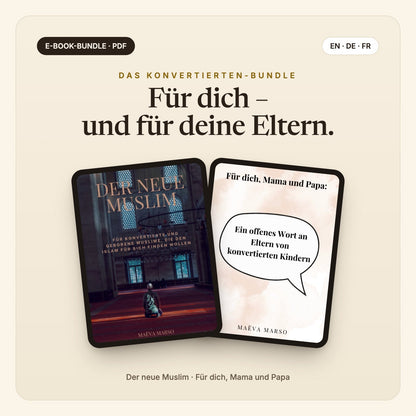Das Konvertierten-Bundle – Der neue Muslim + Für dich, Mama und Papa
