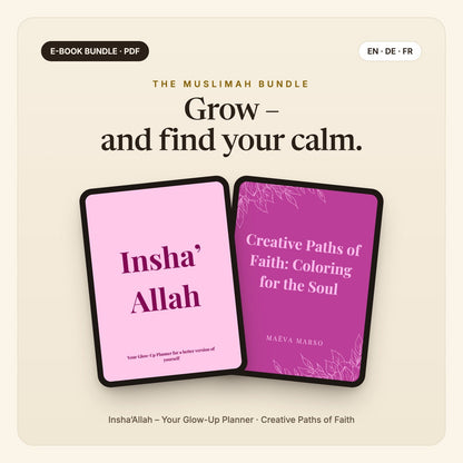 The Muslimah Bundle – Glow-Up Planner + Creative Paths of Faith